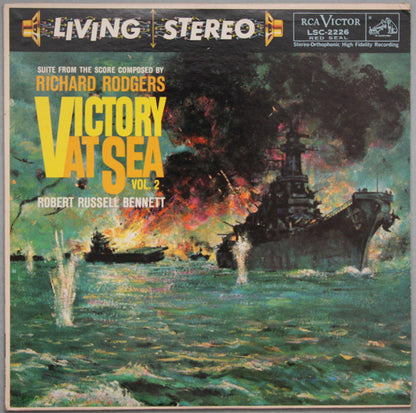 Richard Rodgers, Robert Russell Bennett Conducting RCA Victor Symphony Orchestra : Victory At Sea, Vol. 2 (Orchestral Suite From The NBC TV Production) (LP, Album, RE)
