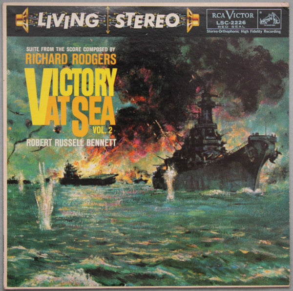 Richard Rodgers, Robert Russell Bennett Conducting RCA Victor Symphony Orchestra : Victory At Sea, Vol. 2 (Orchestral Suite From The NBC TV Production) (LP, Album, RE)