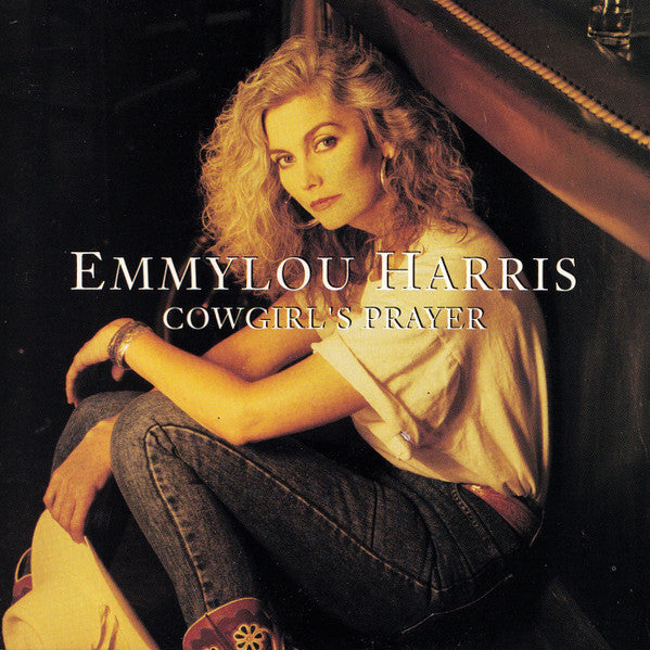 Emmylou Harris : Cowgirl's Prayer (CD, Album, All)