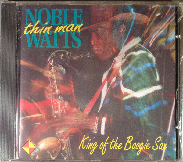 Noble Watts : King Of The Boogie Sax (CD, Album, RE)