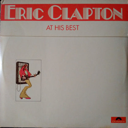 Eric Clapton : At His Best (2xLP, Comp, All)