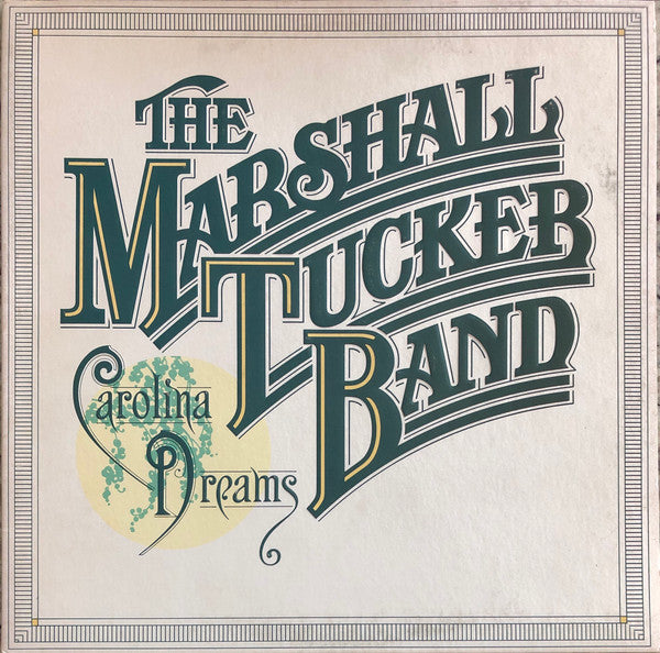 The Marshall Tucker Band : Carolina Dreams (LP, Album, San)