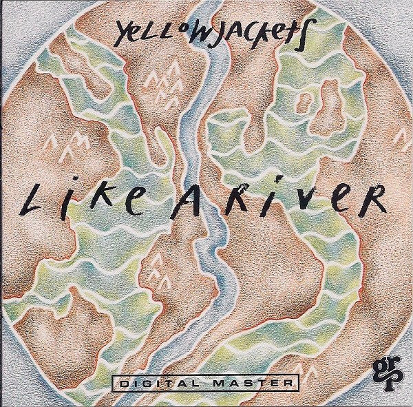 Yellowjackets : Like A River (CD, Album)