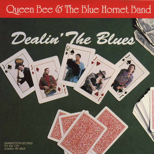 Queen Bee & The Blue Hornet Band : Dealin' The Blues (CD, Album)
