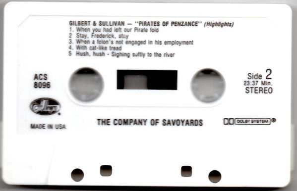Gilbert & Sullivan : Highlights From The Pirates Of Penzance - The Company Of Savoyards (Cass, Comp)