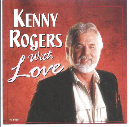Kenny Rogers : Kenny Rogers With Love (CD, Comp)