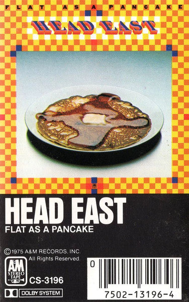 Head East : Flat As A Pancake (Cass, Album, RE)