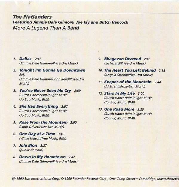 The Flatlanders Featuring Jimmie Dale Gilmore, Joe Ely, Butch Hancock : More A Legend Than A Band (CD, Album, RE, RM)