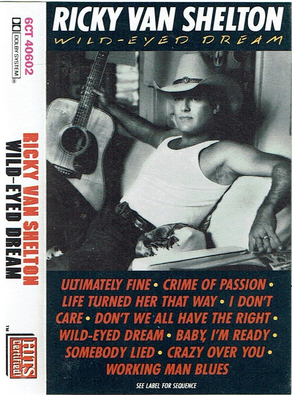 Ricky Van Shelton : Wild-Eyed Dream (Cass, Album)
