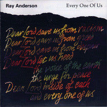 Ray Anderson : Every One Of Us (CD, Album)