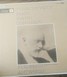 Tchaikovsky*, Frederick Antenelli : First Piano Concerto (LP)