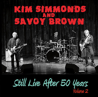 Kim Simmonds And Savoy Brown : Still Live After 50 Years Volume 2 (CD, Album)