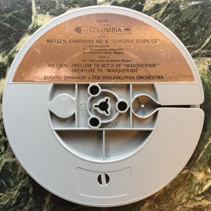 Eugene Ormandy, The Philadelphia Orchestra, Carl Nielsen : Symphony No. 6 "Sinfonia Semplice" Overture & Prelude To Act 2 Of "Masquerade" (Reel, 4tr Stereo, 7" Reel, Album)