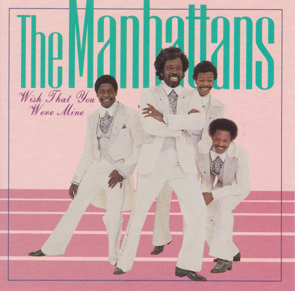 The Manhattans (10) : Wish That You Were Mine (CD)