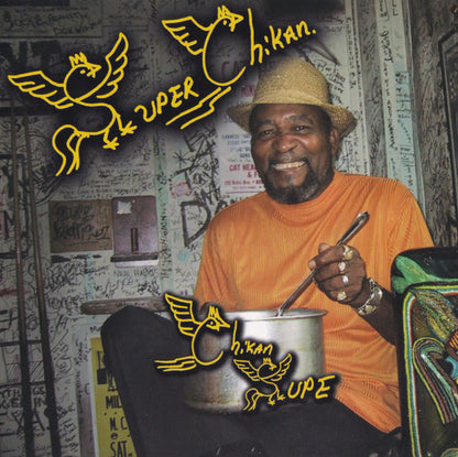 Super Chikan : Chikan Supe (CD, Album)