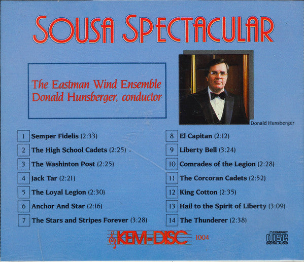 Eastman Wind Ensemble, Donald Hunsberger : Sousa Spectacular (CD, Album)