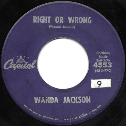 Wanda Jackson : Right Or Wrong  / Funnel Of Love (7", Single, Scr)