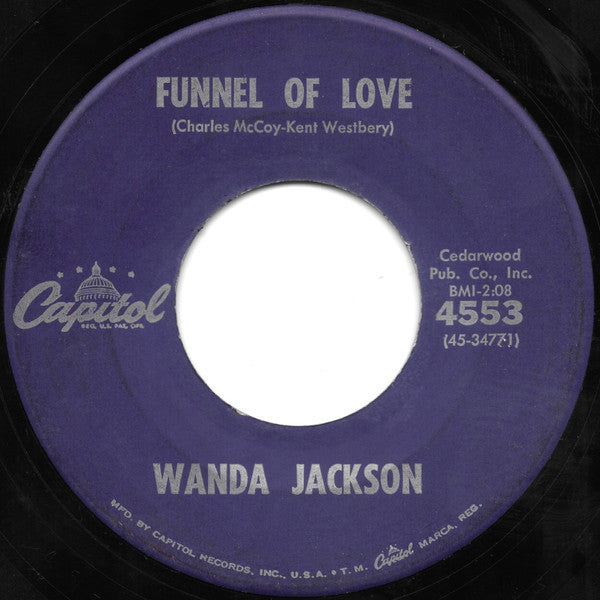 Wanda Jackson : Right Or Wrong  / Funnel Of Love (7", Single, Scr)
