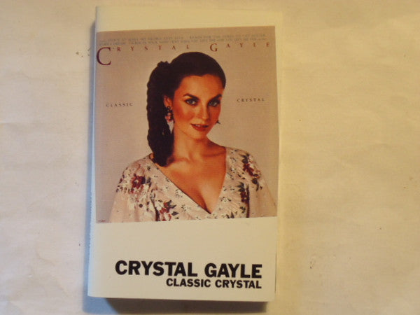 Crystal Gayle : Classic Crystal (Cass, Comp, RE)