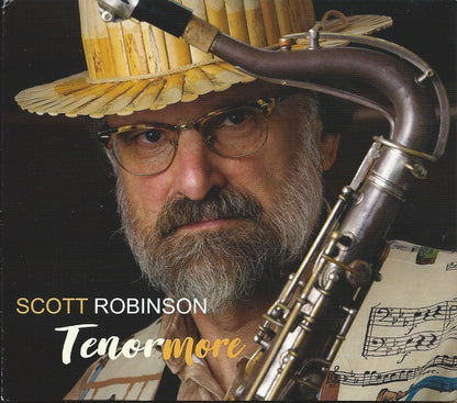 Scott Robinson (2) : Tenormore (CD, Album)