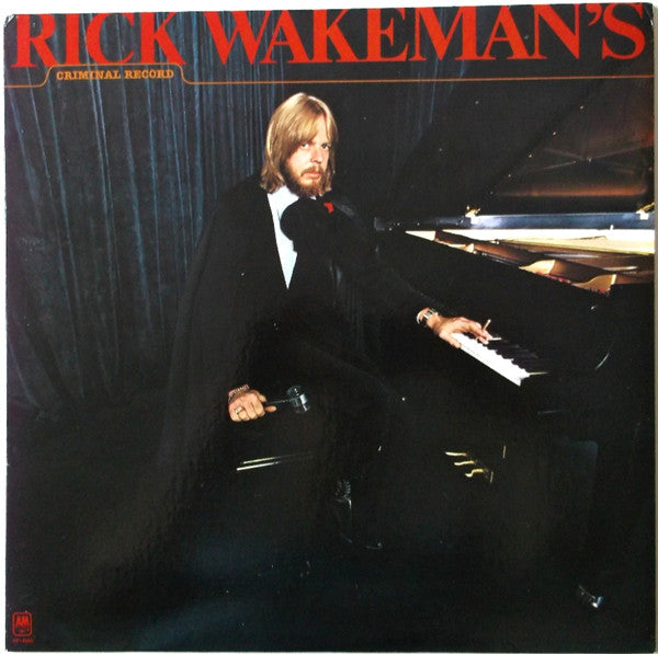 Rick Wakeman : Rick Wakeman's Criminal Record (LP, Album, Ter)