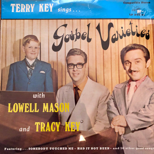Terry Key with Lowell Mason (2) and Tracy Key : Gospel Varieties (LP)