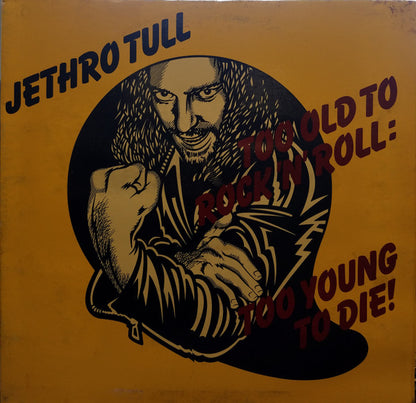Jethro Tull : Too Old To Rock 'N' Roll: Too Young To Die! (LP, Album, Los)