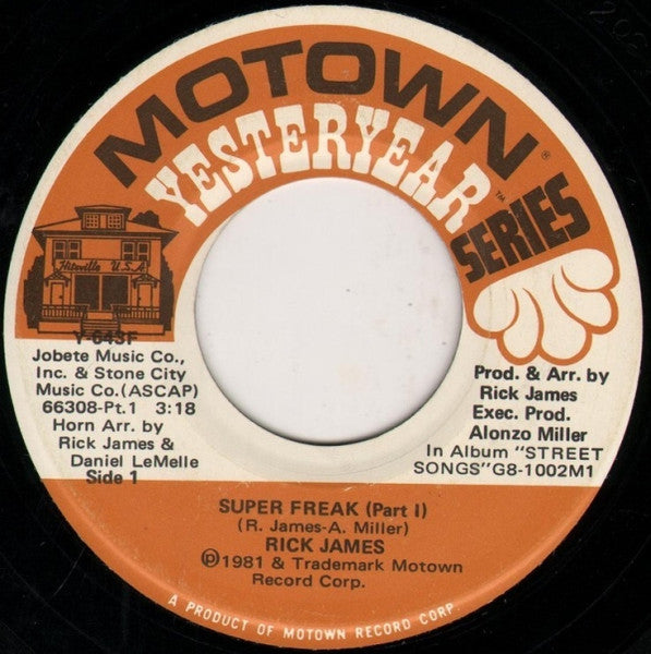 Rick James : Super Freak (Part I) / Give It To Me Baby (7")