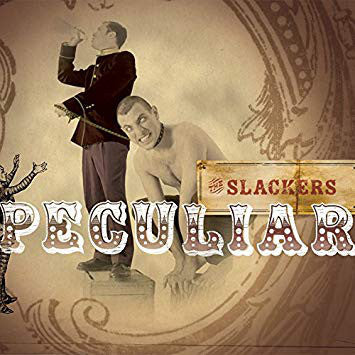 The Slackers : Peculiar (LP, Album, RE, Blu + 7" + RE)