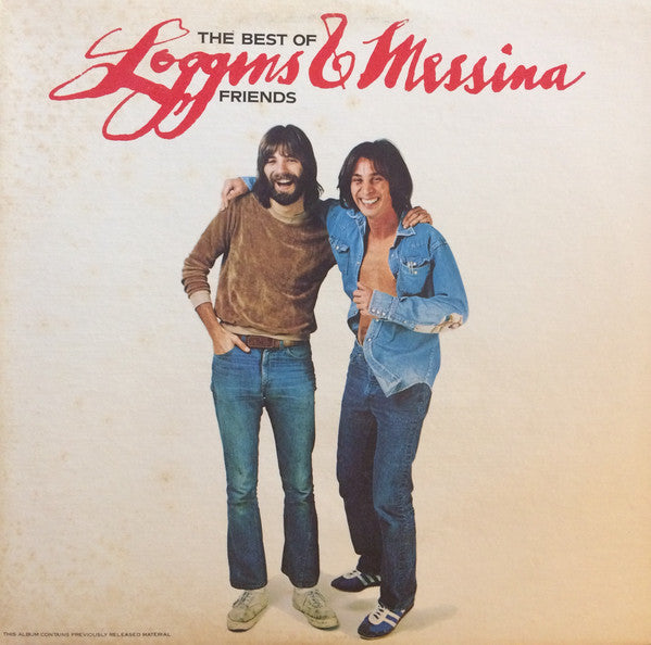 Loggins And Messina : The Best Of Friends (LP, Comp)