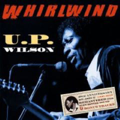 U.P. Wilson : Whirlwind (CD, Album, RE, RM)
