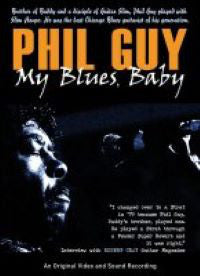 Phil Guy : My Blues, Baby (DVD-V, Album)
