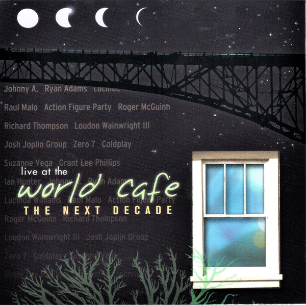 Various : Live At The World Cafe: The Next Decade (CD, Comp)