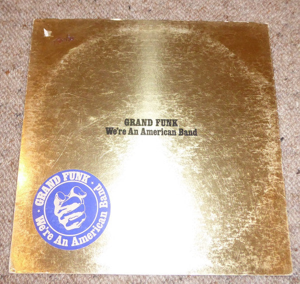 Grand Funk* : We're An American Band (LP, Album, Jac)