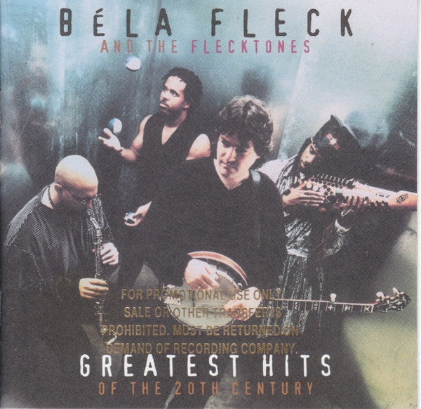 Béla Fleck & The Flecktones : Greatest Hits Of The 20th Century (CD, Comp, RM, WEA)