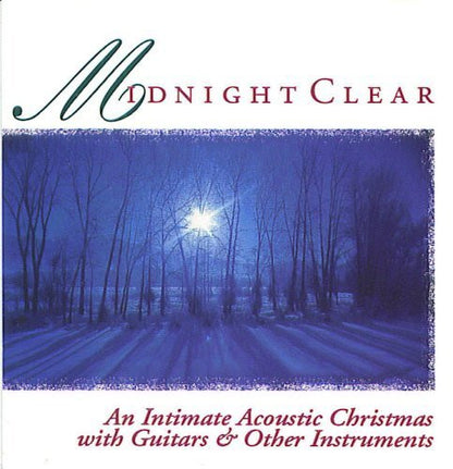 Various : Midnight Clear (An Intimate Acoustic Christmas With Guitars & Other Instruments) (CD, Comp)