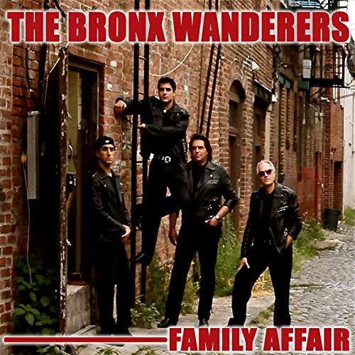 The Bronx Wanderers : Family Affair (CD, Album)