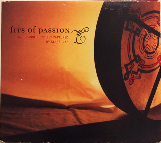 Various : Fits Of Passion (High-spirited Celtic Captured By Starbucks) (CD, Album, Comp)