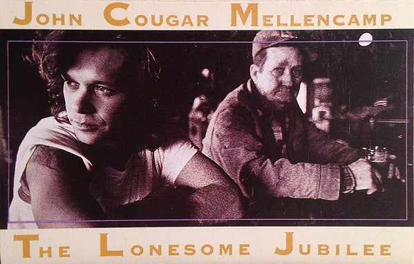 John Cougar Mellencamp : The Lonesome Jubilee (Cass, Album)