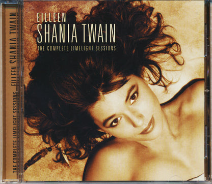 Eilleen Shania Twain* : The Complete Limelight Sessions (CD, Album, RE, Ext)
