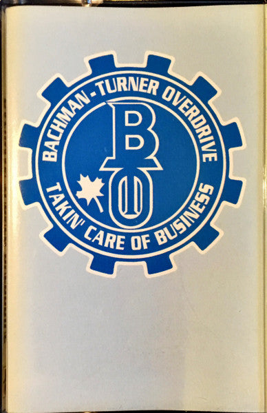 Bachman-Turner Overdrive : Takin' Care Of Business (Cass, Album, Comp)