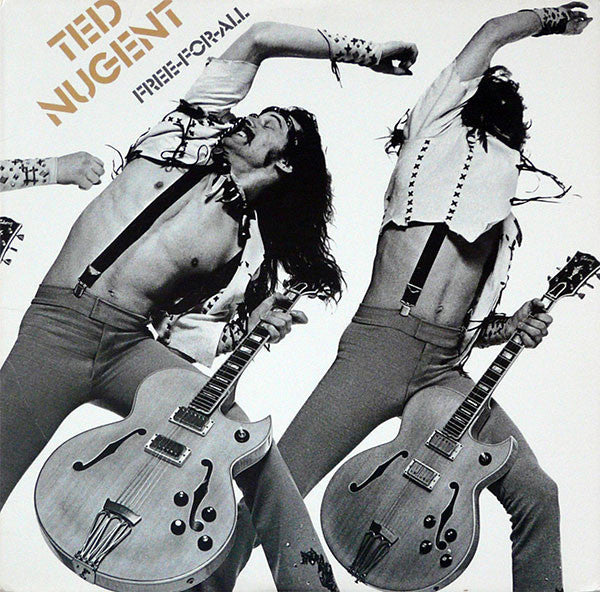 Ted Nugent : Free-For-All (LP, Album, RE, Pit)