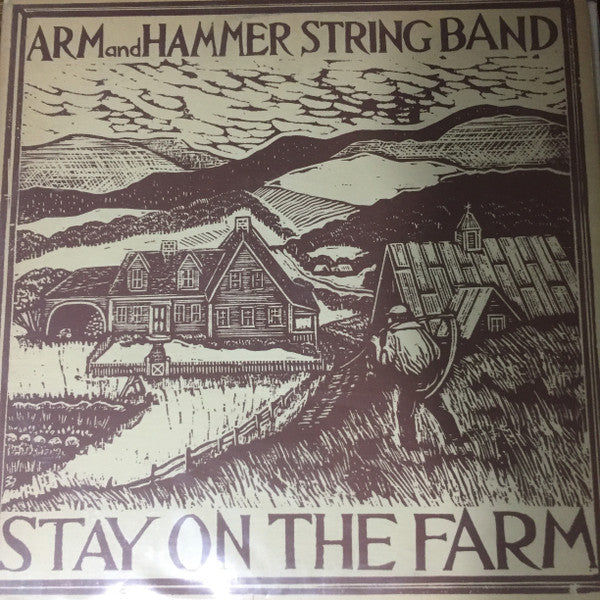 Arm And Hammer String Band : Stay On The Farm (LP)