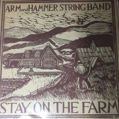 Arm And Hammer String Band : Stay On The Farm (LP)