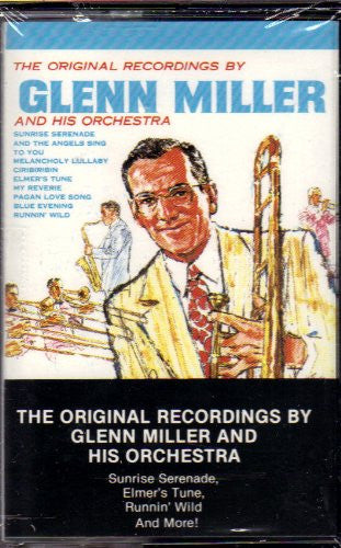 Glenn Miller And His Orchestra : The Original Recordings (Cass, Comp, RE, Dol)
