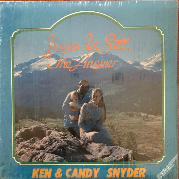 Ken & Candy Snyder : Jesus Is Still The Answer (LP, Album)