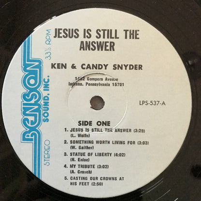 Ken & Candy Snyder : Jesus Is Still The Answer (LP, Album)
