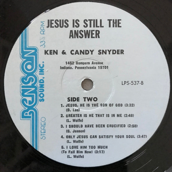 Ken & Candy Snyder : Jesus Is Still The Answer (LP, Album)