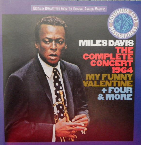 Miles Davis : The Complete Concert 1964 - My Funny Valentine + Four & More (2xCD, Comp, RM)