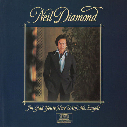 Neil Diamond : I'm Glad You're Here With Me Tonight (CD, Album, Club, RE)